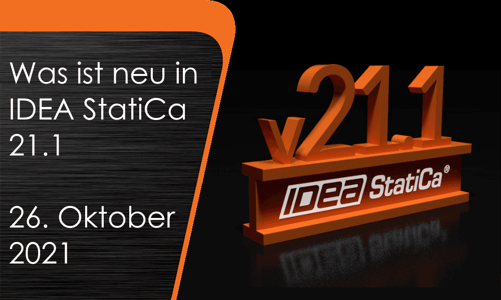 Was ist neu in IDEA StatiCa 21.1