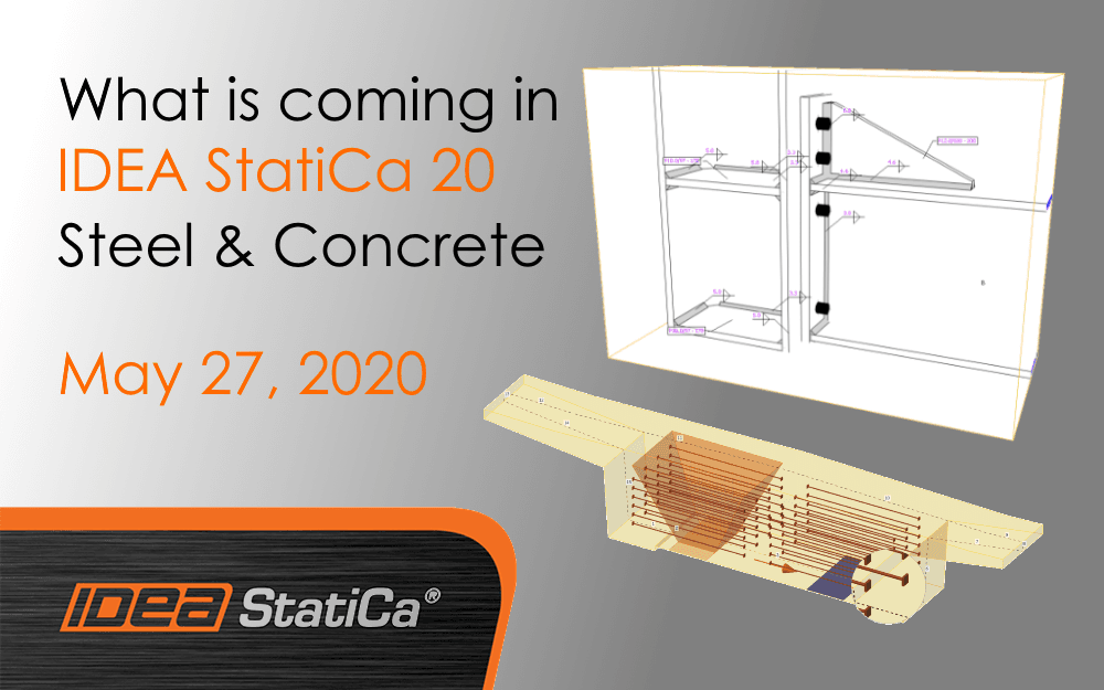 What is coming in IDEA StatiCa 20